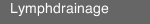 Lymphdrainage