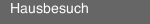 Hausbesuch