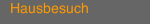 Hausbesuch